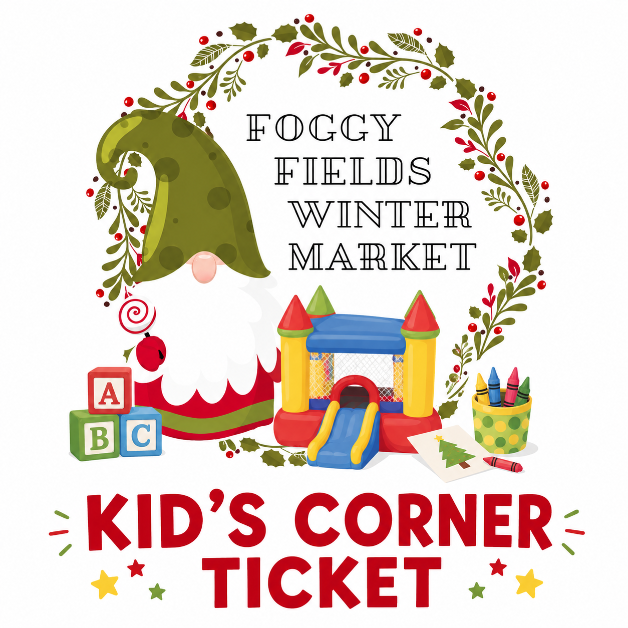 🎄 Kids’ Corner Ticket