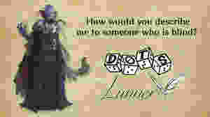 Image of mindflayer described below. Text how would you describe me to someone who is blind? DOTS Limner logo