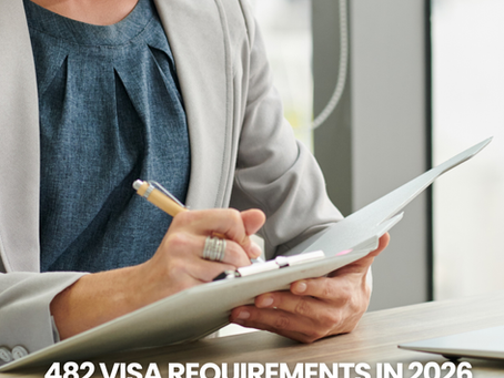 482 Visa Requirements in 2026: A Quick Guide to Eligibility and Application