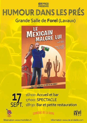 Humour dans les Prés - Le mexicain malgré lui