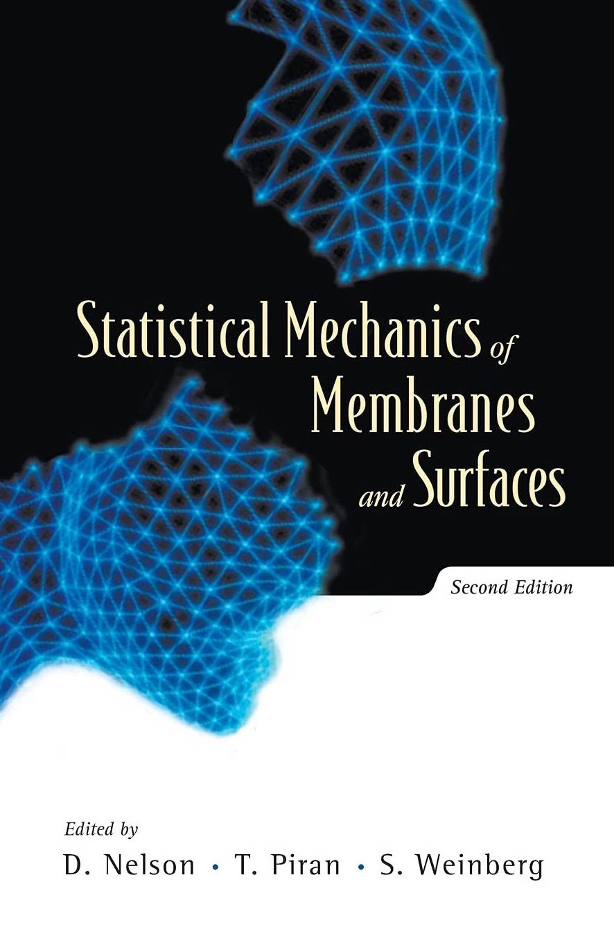 Statistical Mechanics of Membranes and Surfaces, 2e