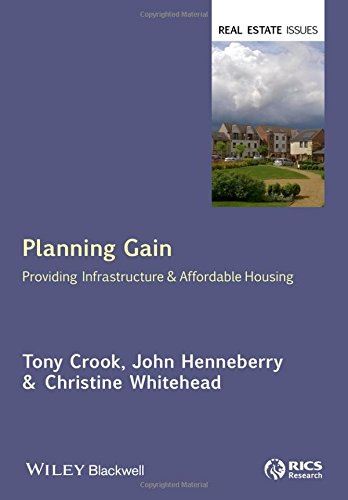 Planning Gain - Providing Infrastructure And Affordable Housing