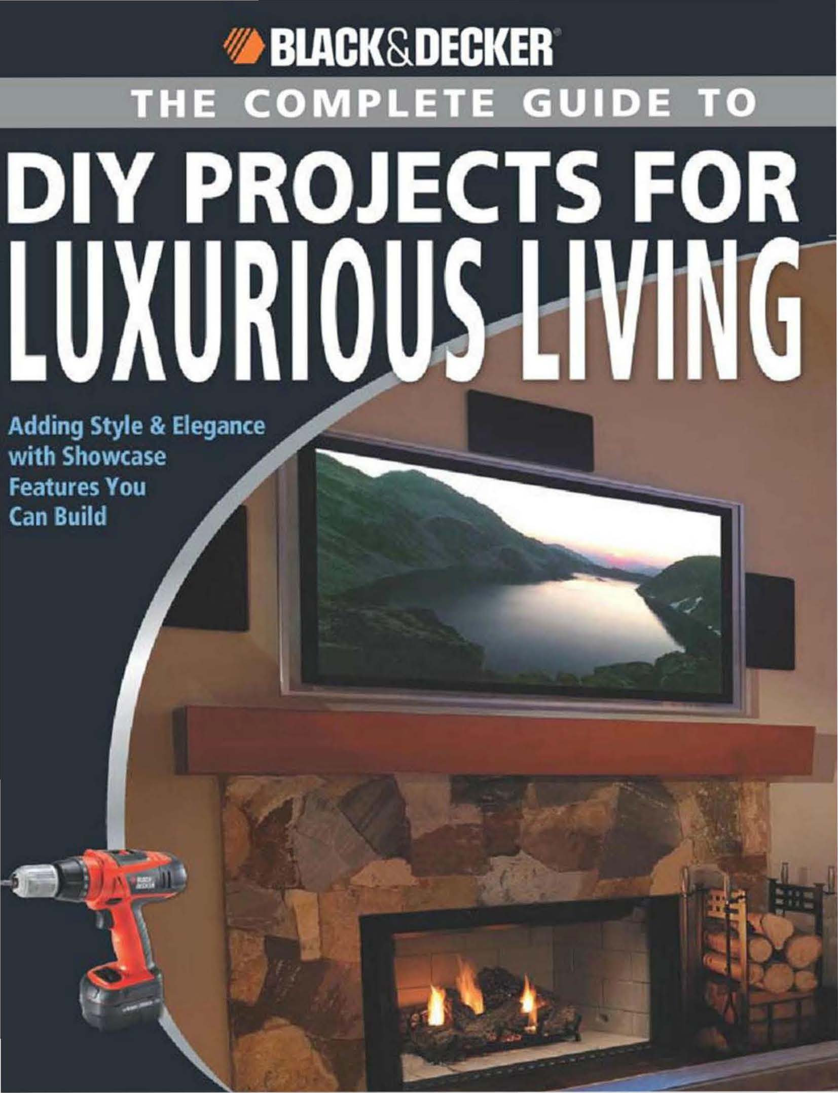 The Complete Guide To Diy Projects For Luxurious Living