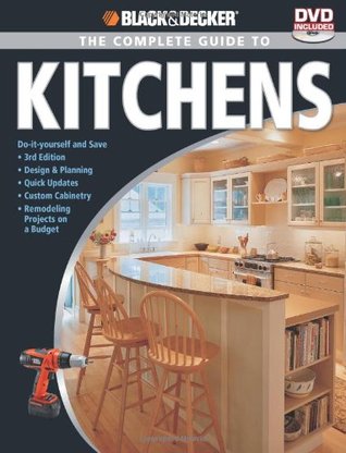 The Complete Guide To Kitchens