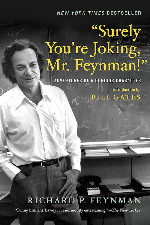 Surely You’re Joking, Mr Feynman
