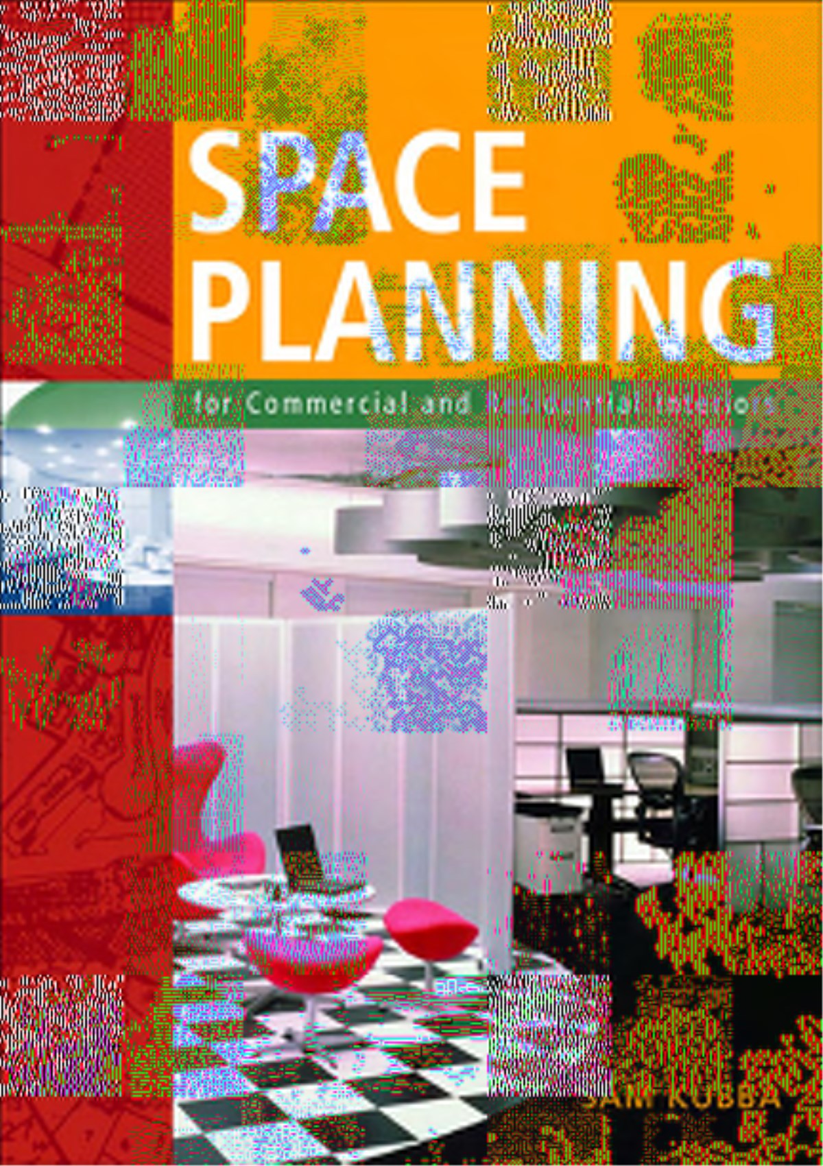 Space Planning for Commercial and Residential Interiors