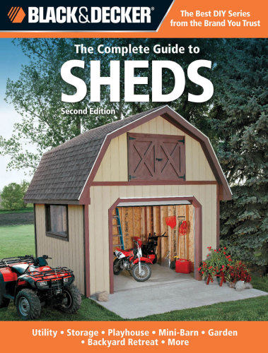 The Complete Guide To Sheds
