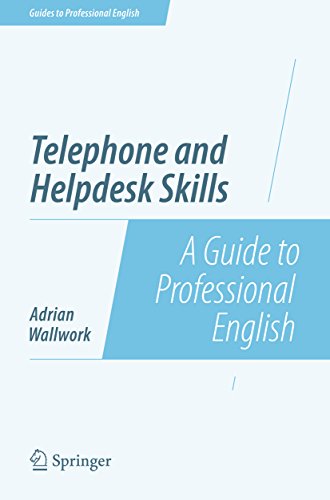 Telephone and Helpdesk Skills - A Guide to Professional English.pdf