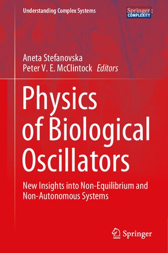 Physics of Biological Oscillators - New Insights into Non-Equilibrium and Non-Autonomous Systems