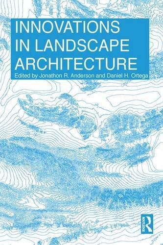 Innovations In Landscape Architecture