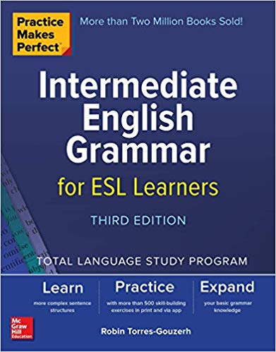 Practice Makes Perfect - Intermediate English Grammar for ESL Learners.pdf