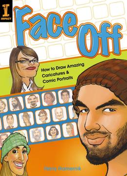 Face Off - How To Draw Amazing Caricatures & Comic Portraits