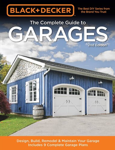 The Complete Guide To Garages