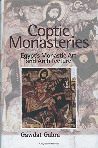 Coptic Monasteries - Egypt’S Monastic Art And Architecture