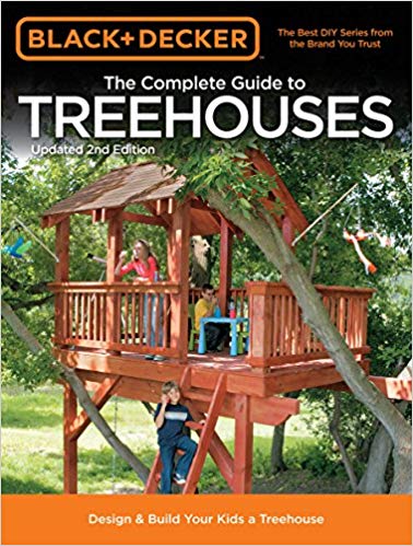 The Complete Guide To Treehouses