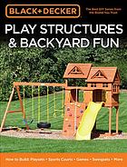 Play Strctures And Backyard Fun