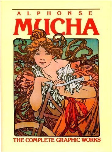 Alphonse Mucha - The Complete Graphic Works
