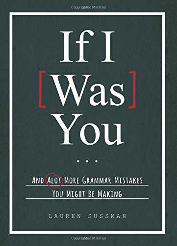 If I Was You... - And Alot More Grammar Mistakes You Might Be Making.pdf