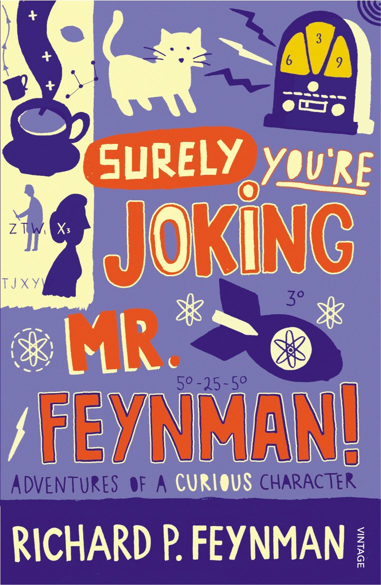 Surely You’re Joking, Mr Feynman