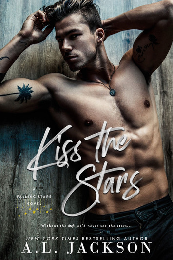 EXCERPT: Kiss The Stars by A.L. Jackson