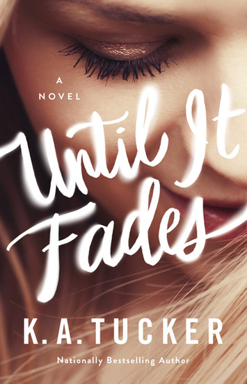 REVIEW: Until It Fades By K.A Tucker