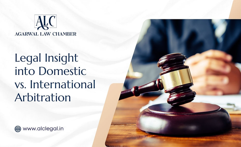 Legal Insight into Domestic vs. International Arbitration 