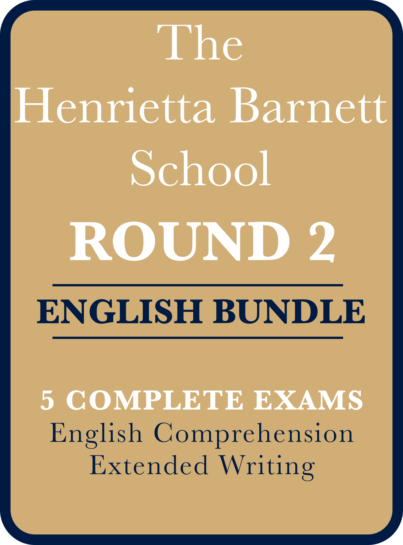 The Henrietta Barnett School - Round 2 - English - 5 Paper Bundle