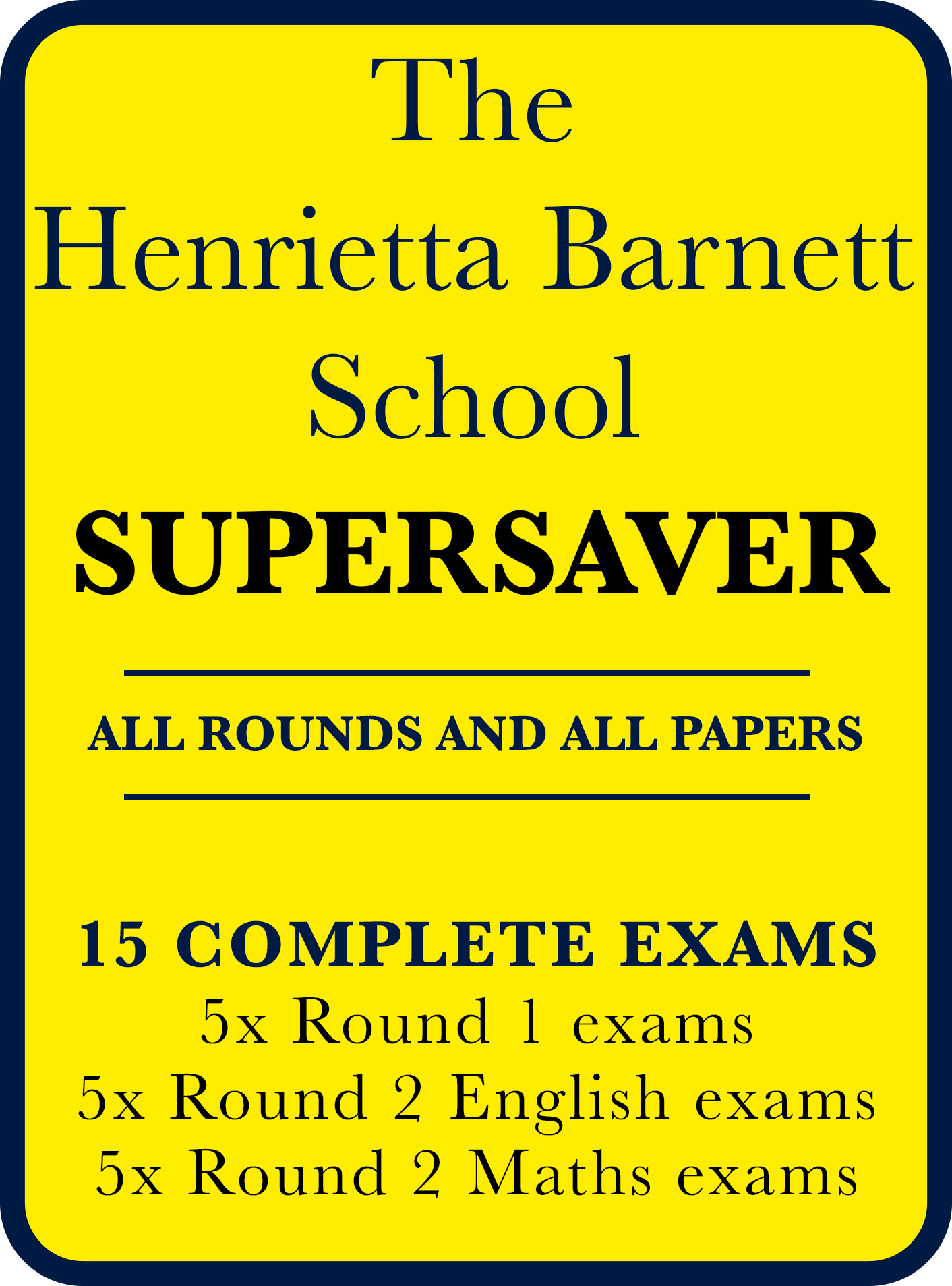 The Henrietta Barnett School - SuperSaver - all 15 papers