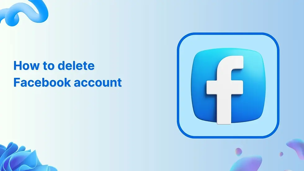 Blue Facebook icon on the right; text "How to delete Facebook account" on the left. Light blue background with abstract shapes.