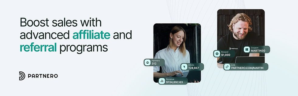Two people work on laptops with data overlays: partners 312, clicks 128,947, revenue $134,892.63, reward $1,000. Text reads: Boost sales with advanced affiliate and referral programs. Partnero logo included.