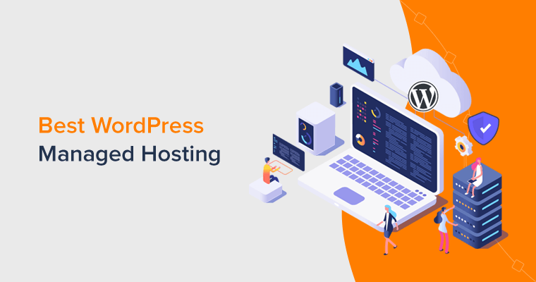 Laptop displaying WordPress on screen, people interacting with cloud server graphics. Text reads "Best WordPress Managed Hosting." Orange accents.