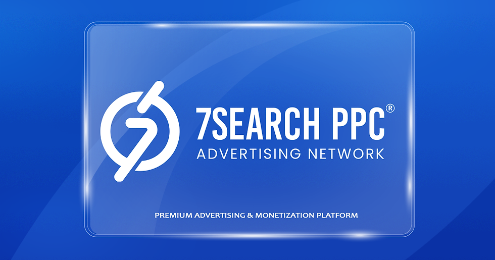 Blue background with "7Search PPC Advertising Network" and logo in white. Text: "Premium Advertising & Monetization Platform."