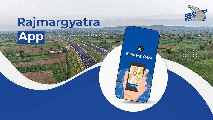 Highway view with fields, "Rajmargyatra App" text, and a smartphone illustration showing the app interface. Blue and white theme.