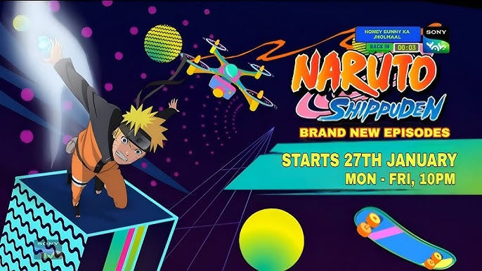 Naruto jumping in a colorful digital world with drones, skateboards, and geometric patterns. Text: "Naruto Shippuden. Starts 27th January, Mon-Fri, 10PM."
