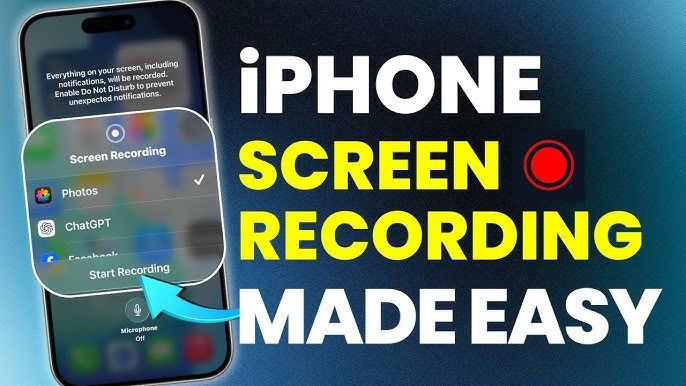 iPhone screen with recording options overlay. Text reads "iPhone Screen Recording Made Easy" in bold yellow and white.