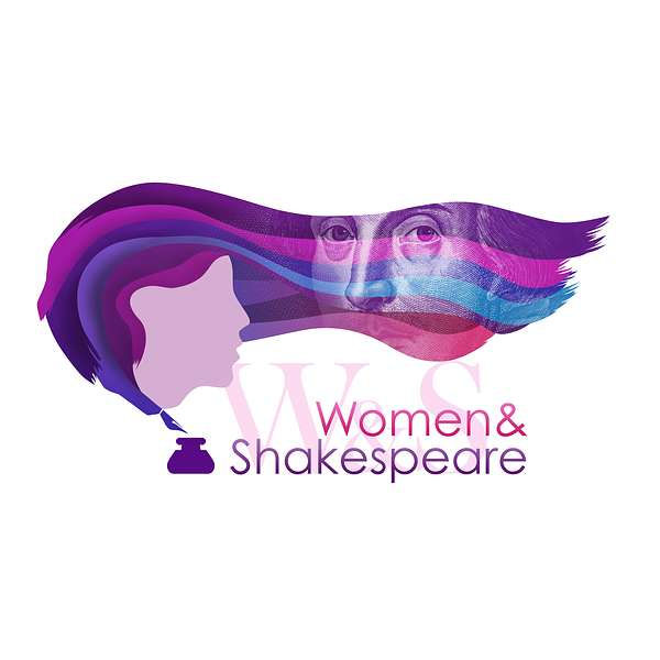 Women & Shakespeare Podcast