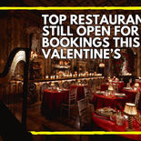 Top Restaurants still open for bookings this Valentine's