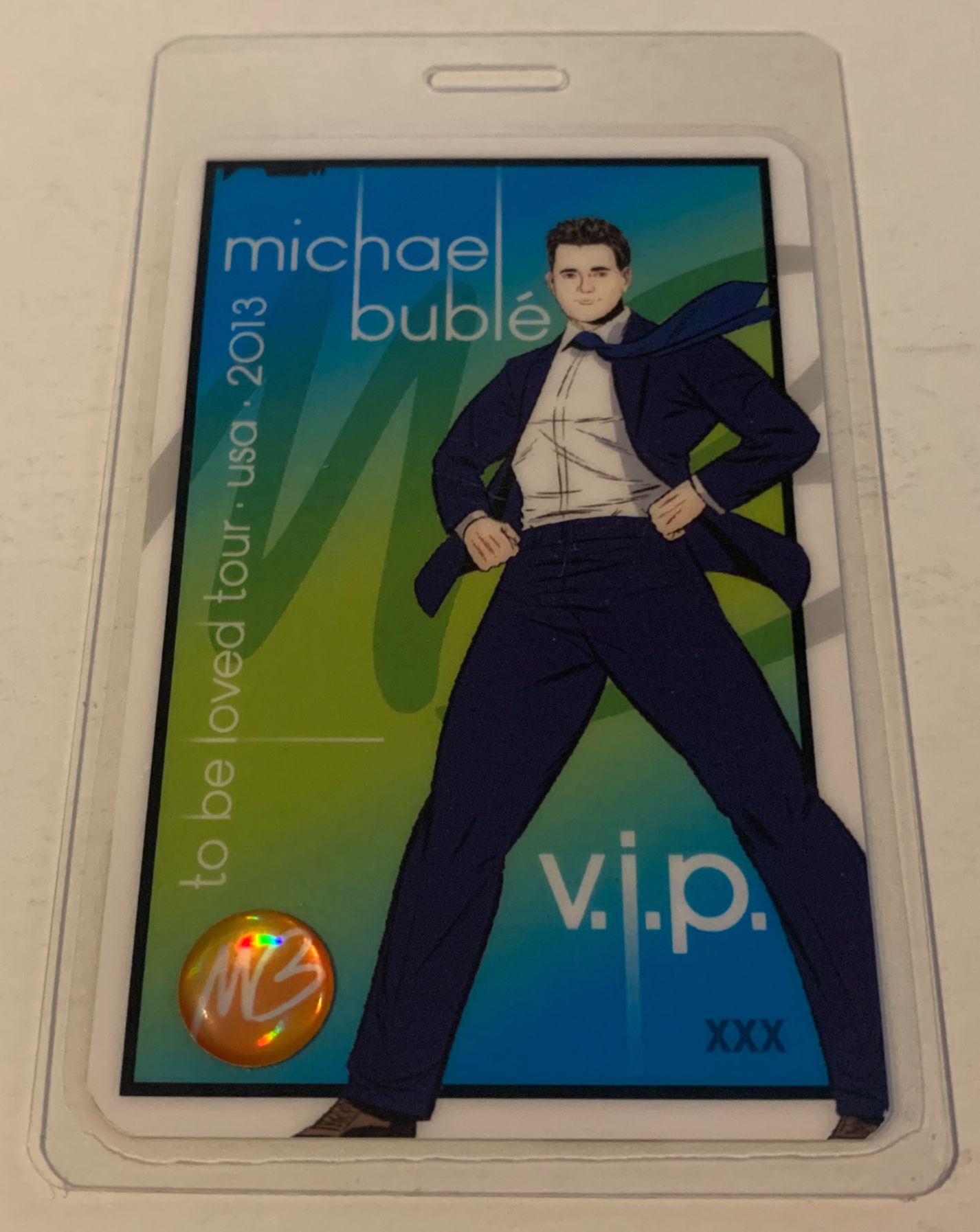 Michael Buble To Be Loved 2013 World Concert Tour XXX Backstage Pass Laminate