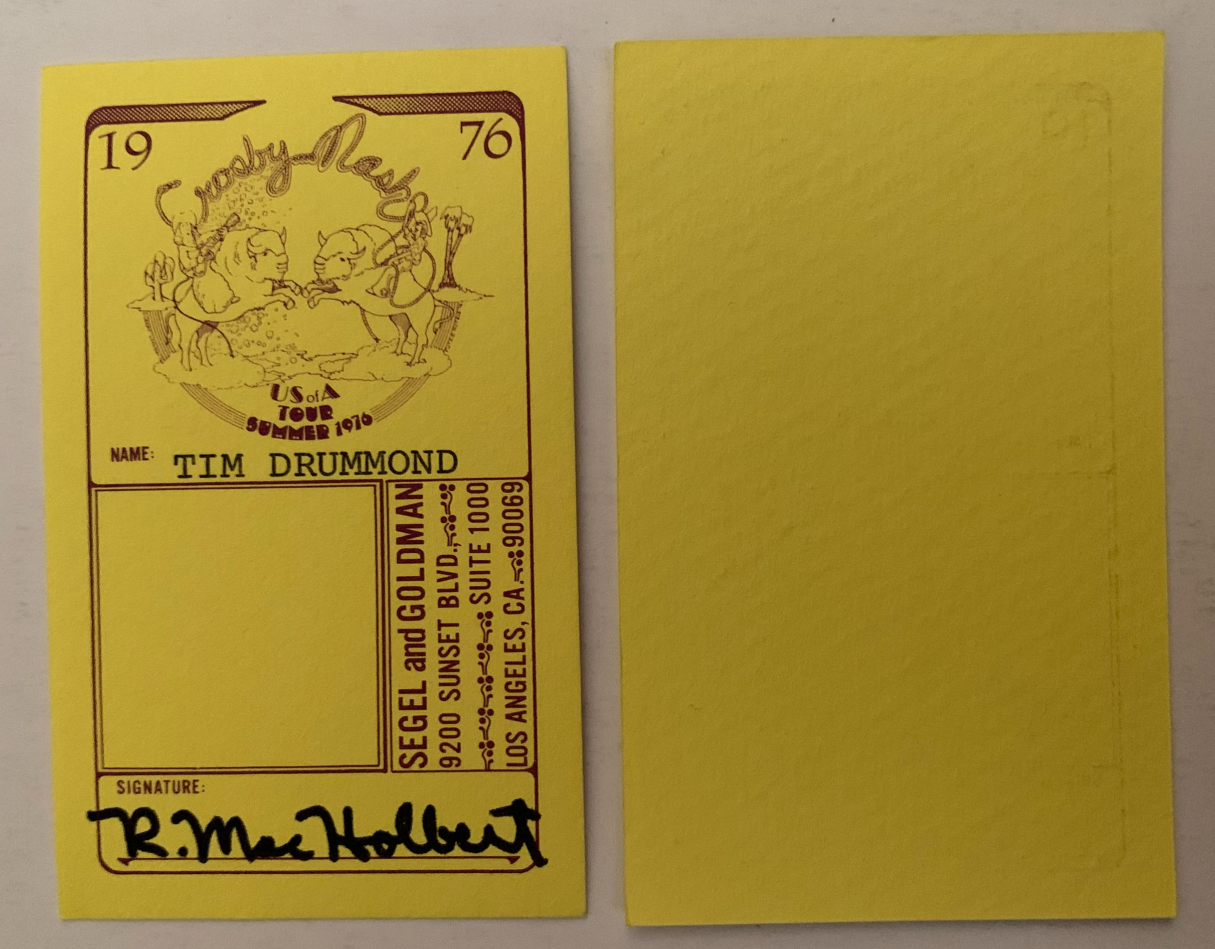 Crosby Nash 1976 Tour Tim Drummond Backstage Pass Signed By Mac Holbert
