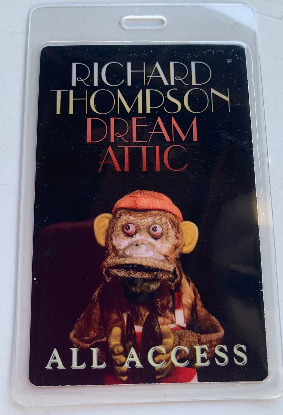 Richard Thompson All Access Dream Attic Concert Tour Backstage Pass Laminate