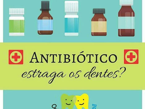 Antibióticos estragam os dentes?