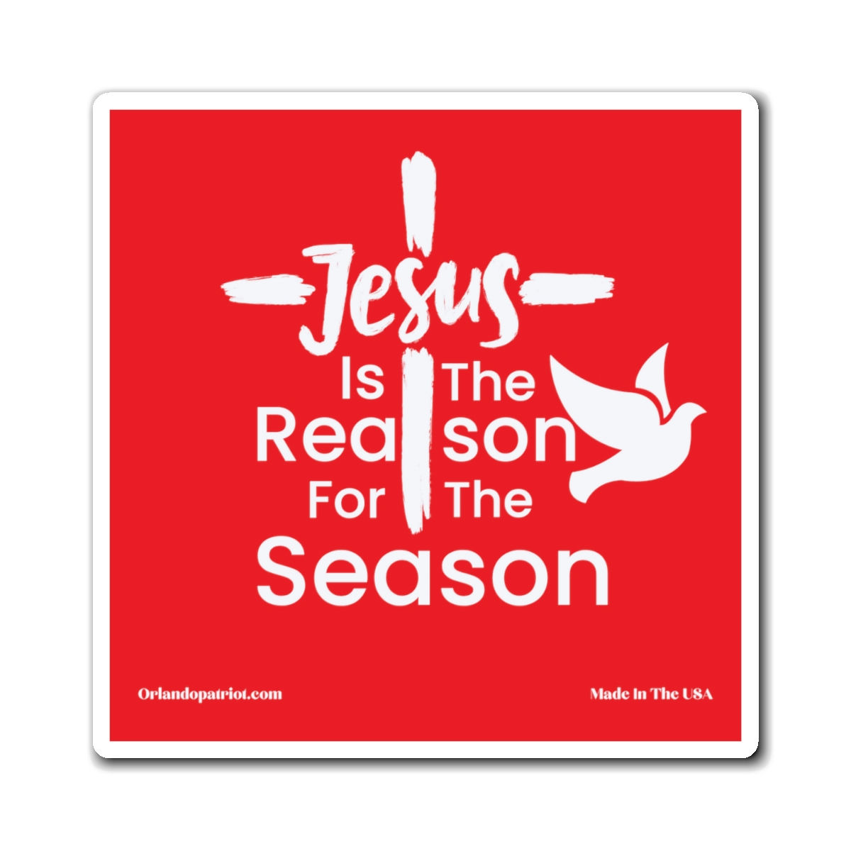 Red And White magnet with Text "Jesus Is The Reason For The Season