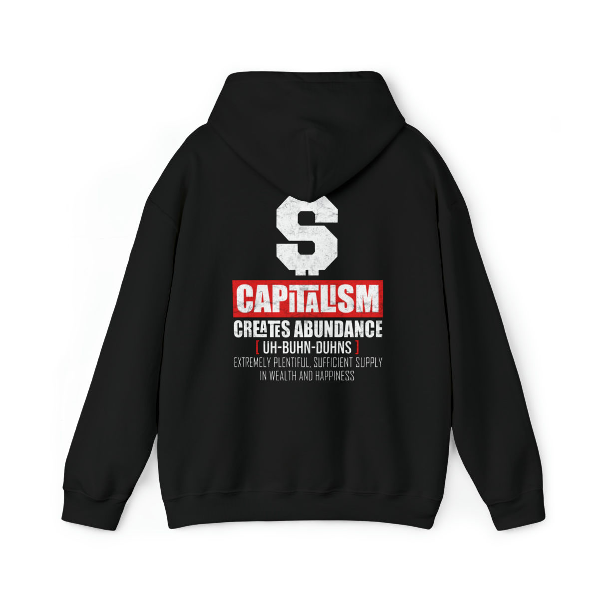 Capitalism Creates Abundance Unisex Heavy Blend™ Hooded Sweatshirt