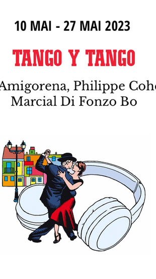Tango y Tango : Un spectacle envoûtant et captivant