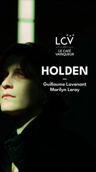 Holden – Fugue adolescente, quête d’identité et mémoire en ébullition