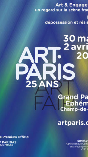 Art Paris célèbre son 25e anniversaire : 4 jours d’Art et de Fête