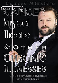 cancer musical theatre other chronic illnesses by edward miskie book cover