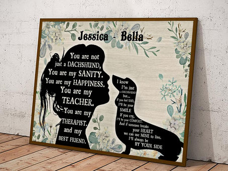 (Fast Shipping) Personalized custom name You are not just a Dachshund sitting poster