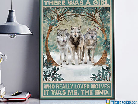 (Fast Shipping) Wolve once upon a time there was a girl who really loved wolves poster