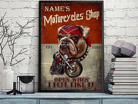 NEW Personalized motorcycles shop open when I feel like it poster